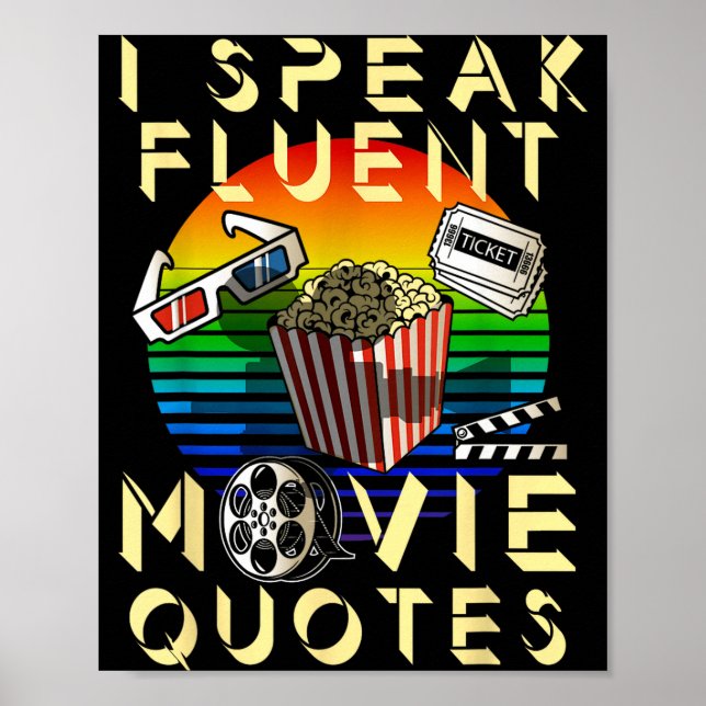 Póster Speak Fluent Movie Quotes Movie Lover Movie Fan  (Frente)