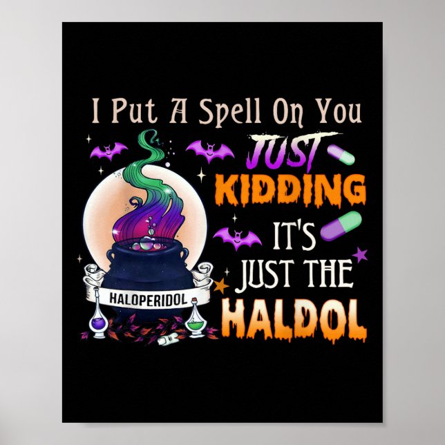 Póster Spell Just Kidding Haldol Halloween Nurse Rn Icu  (Frente)