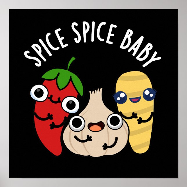 Póster Spice Spice Baby Funny Food Pun Dark BG (Frente)