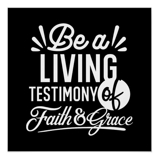 Póster Spiritual Living Testimony Faith and Grace Quote (Anverso)
