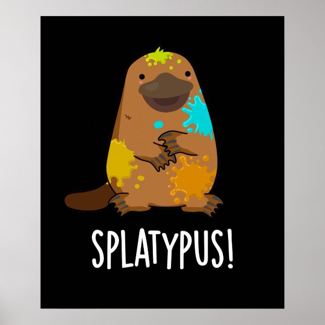 Póster Splatypus Funny Animal Platypus Pun Dark BG (Frente)