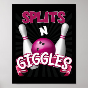 Póster Splits n Giggles Funny Bowler Team Bowler Sports