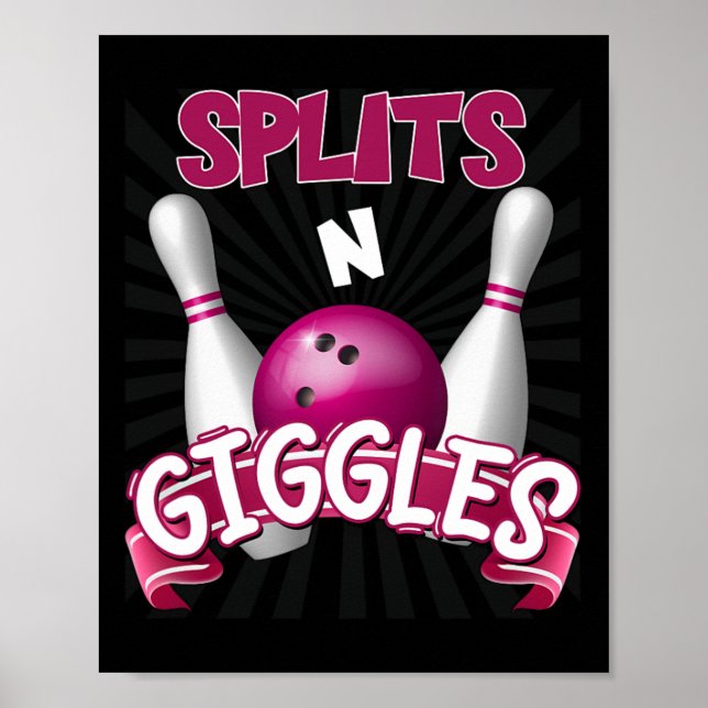 Póster Splits n Giggles Funny Bowler Team Bowler Sports (Frente)