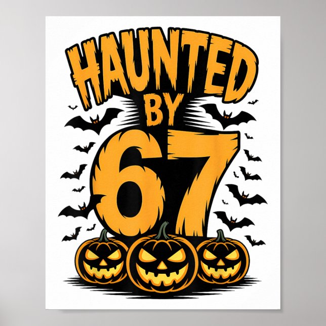 Póster Spooky Haunted Haunted 67 Meme Six Seven 6-7 Funny (Frente)
