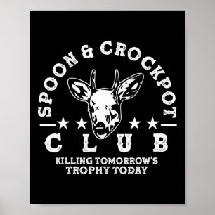Póster Spoon and Crockpot Club Mañana Trofeo Deer Hun