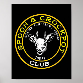 Póster Spoon Y Crockpot Club Funny Hunting Design