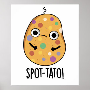 Póster Spot-tato Funny Potato Pun