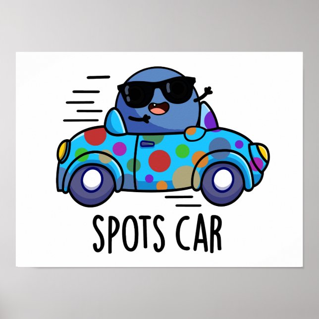 Póster Spots Car Funny Sports Car Pun (Frente)