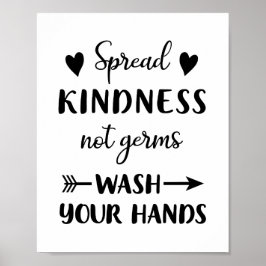 Póster Spread Kindness Not Germs Wash Your Hands Bathroom