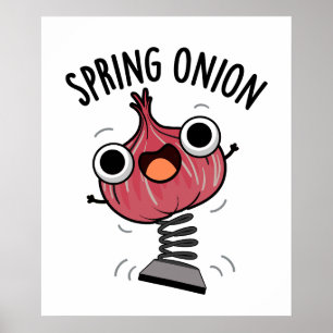 Póster Spring Onion Funny Veggie Pun