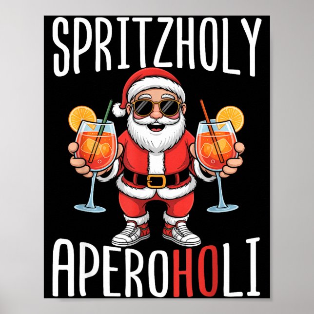 Póster Spritzholy Aperoholi - Santa Aperitif Funny Spritz (Frente)