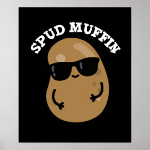 Póster Spud Muffin Gracioso Potato Pun Dark BG