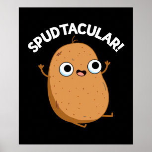 Póster Spudtacular Funny Potato Pun Dark BG