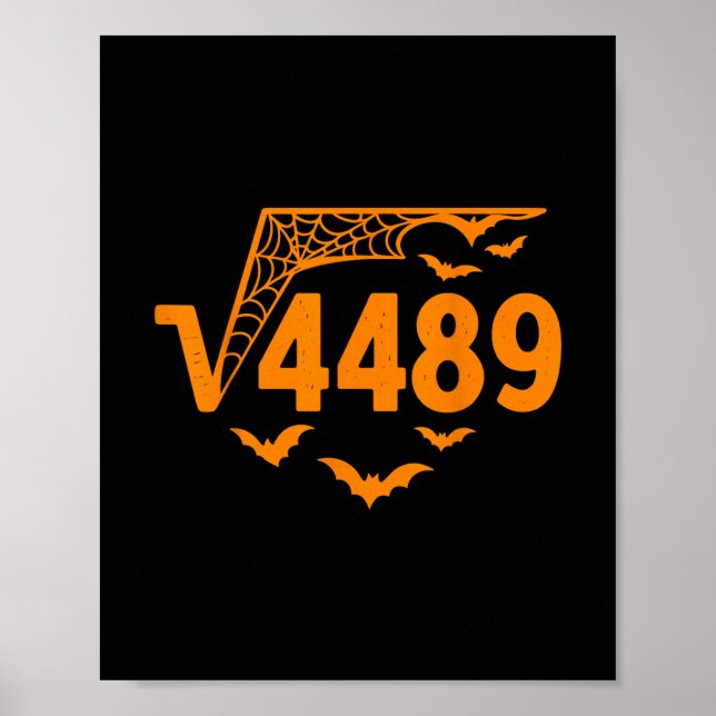 Póster Square Root 4489 Funny Halloween Meme 67 Math Teac (Frente)