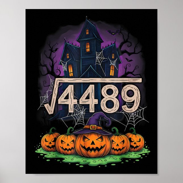 Póster Square Root 4489 Funny Halloween Meme 67 Math Teac (Frente)