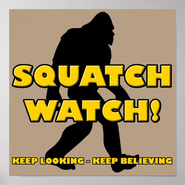 Póster Squatch Watch Funny Sasquatch Bigfoot Yeti Poster (Frente)