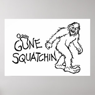 Póster Squatchin ido
