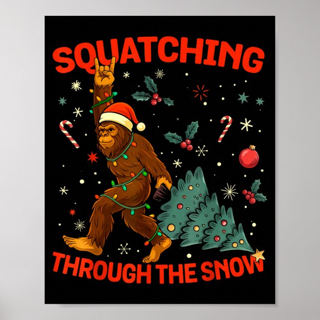 Póster Squatching Through The Snow Funny Bigfoot Rock On  (Frente)