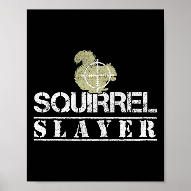 Póster Squirrel Funny Slayer Caza De ardillas Hu (Frente)
