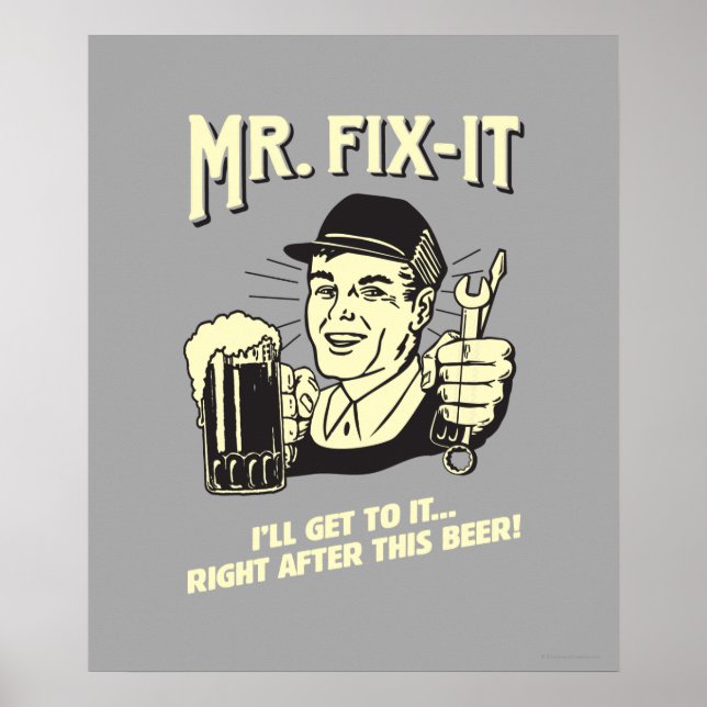 Póster Sr. Fixit: Después de esta cerveza (Frente)