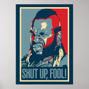 Póster Sr. T Callate Fool