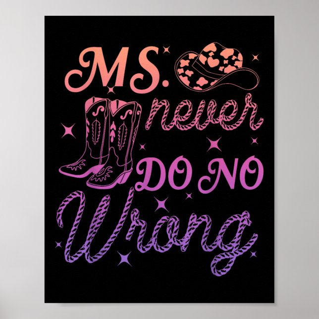 Póster Sra. Never Do No Do Wrong Design (Frente)
