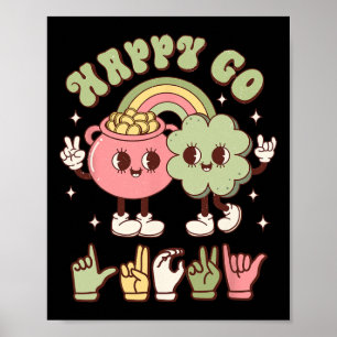 Póster St Patricks Day Asl Happy Go Lucky Rótulo Language