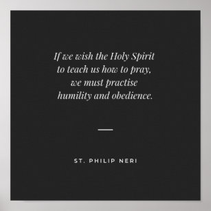 Póster St Philip Neri cita humillación y obediencia para 