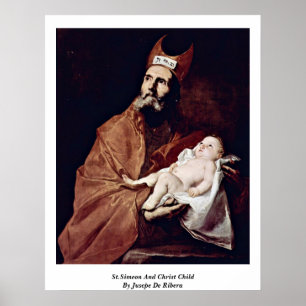 Póster St.Simeon y niño de Cristo de Jusepe De Ribera