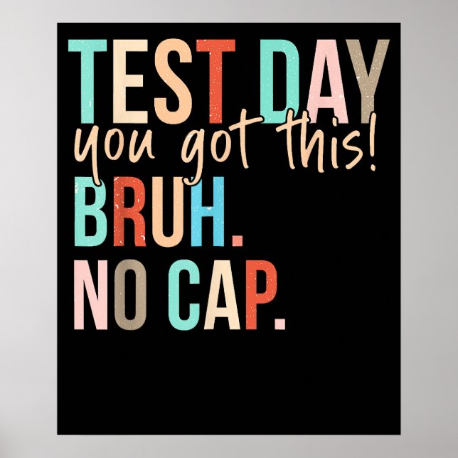 Póster Staar State Testing Day You Got This Bruh No Cap (Frente)