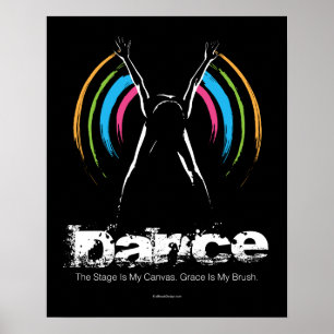 Póster Stage Is My Canvas (Dance)
