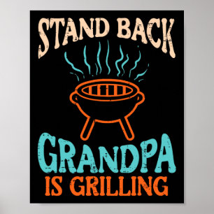 Póster Stand Ck Grandpa is Grilling Bbq Rbecue Grandfathe