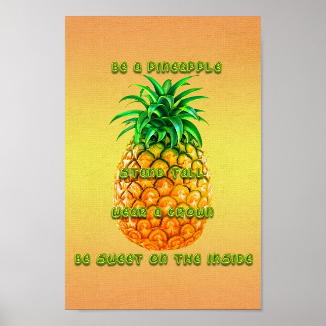 Póster Stand Tall Pineapple (Frente)