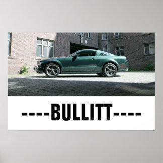 Póster Stang Bullitt Poster -BULLITT-