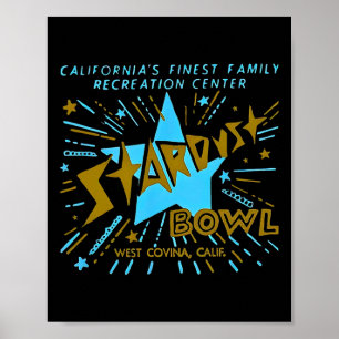 Póster Stardust Bowl Vintage Bowl Retro West Covina Lo