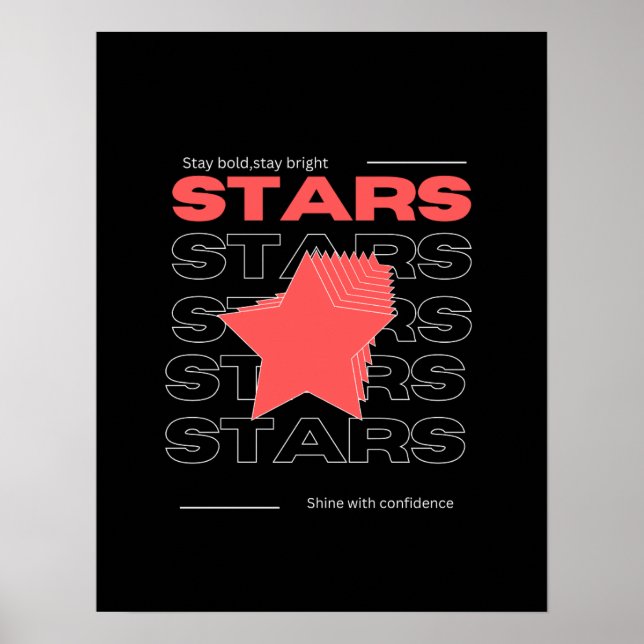 Póster Stars – Shine With Confidence | Stay Bold  (Frente)