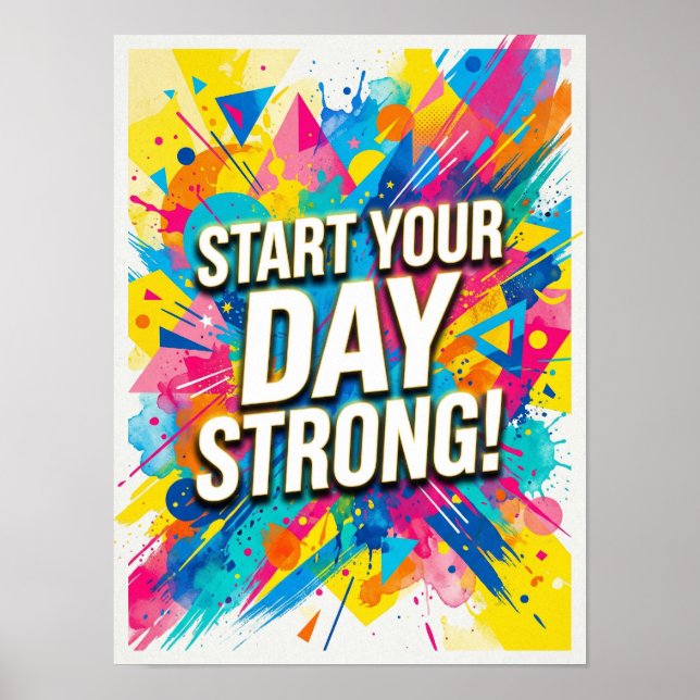 Póster start your day strong poster (Frente)
