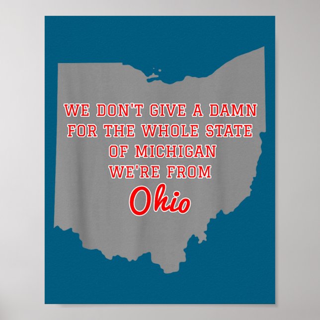 Póster State Of Ohio We Don't Give A For Michigan  (Frente)