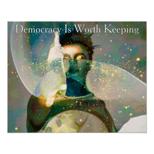 Póster Statue of Lady Liberty Democracy Is Worth Keeping (Anverso)
