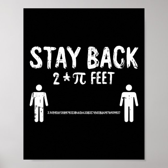 Póster Stay Back Pi-day Funny 3.14 Símbolos matemáticos Q (Frente)