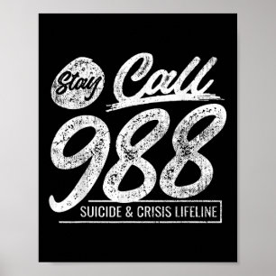 Póster Stay Call 9 8 8 Suicidio Y Crisis Lifeline