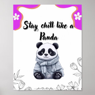 Póster Stay Chill Like a Panda - Cute Kawaii Panda Wall A