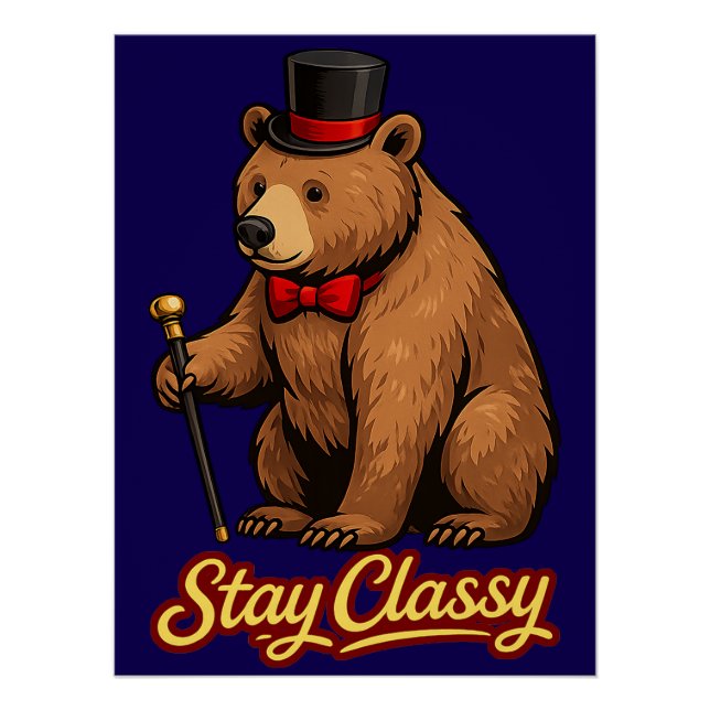 Póster Stay Classy (Anverso)