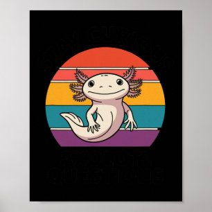 Póster Stay Curious Axolotl Retro Cute Animal Avers