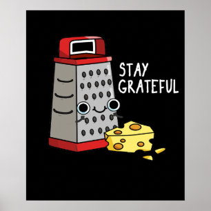 Póster Stay Graying Funny Cheese Pun Dark BG