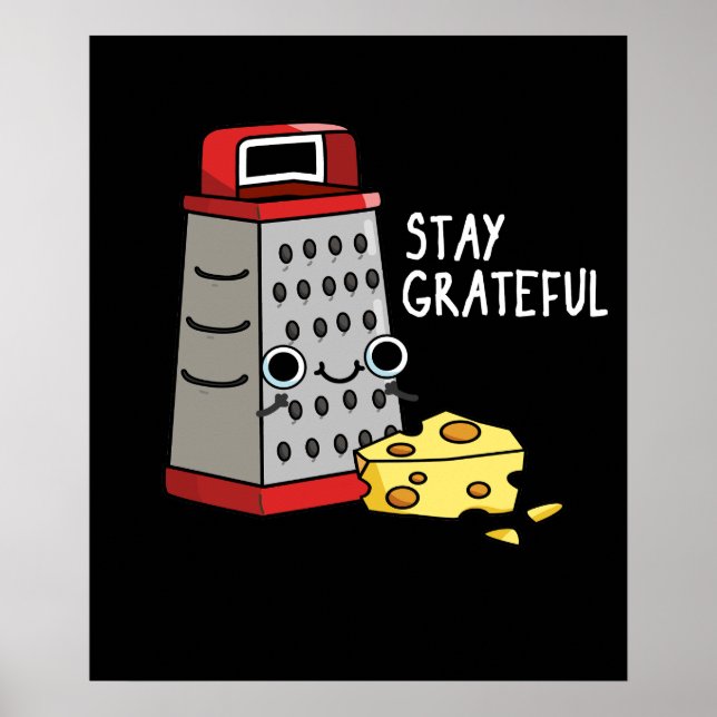 Póster Stay Graying Funny Cheese Pun Dark BG (Frente)