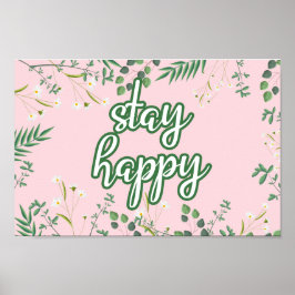 Póster Stay Happy Pastel Floral Poster