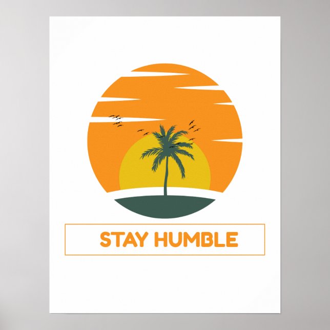 Póster Stay Humble – Minimal Motivational Quote Design (Frente)