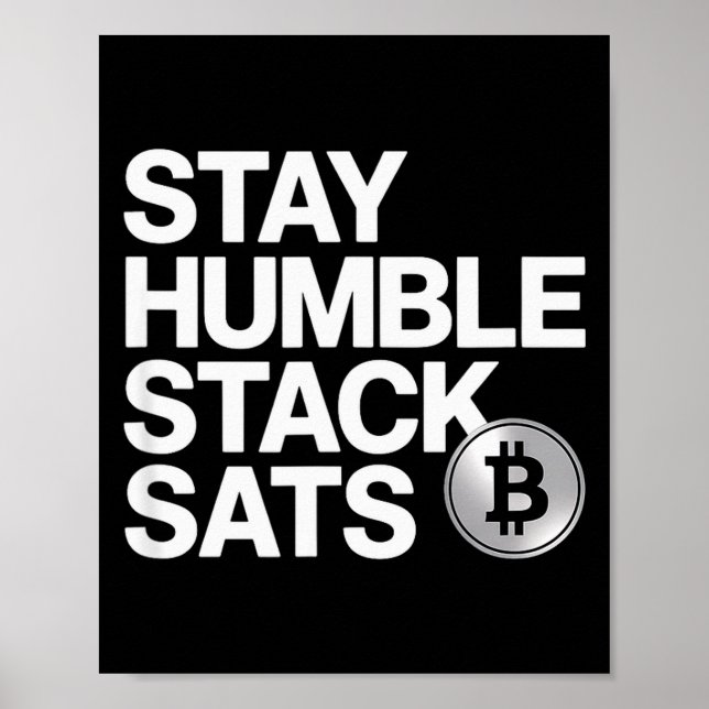 Póster Stay Humble Stack Sats  (Frente)
