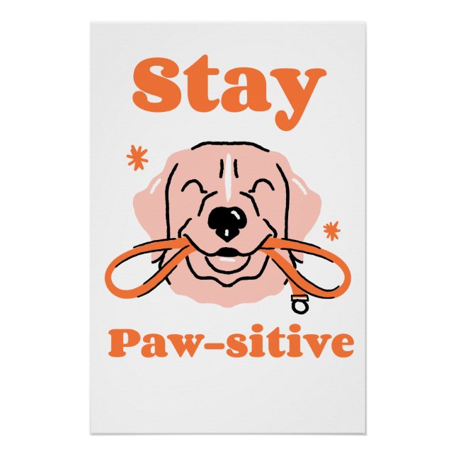 Póster Stay Paw-sitive (Anverso)
